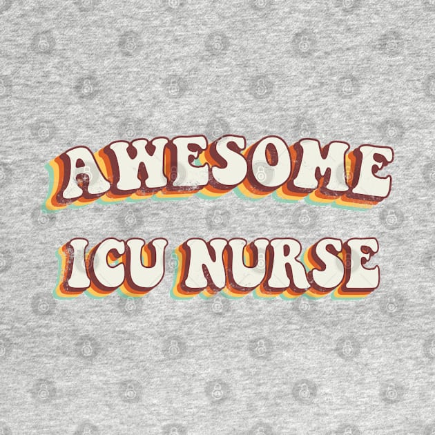 Awesome ICU Nurse - Groovy Retro 70s Style by LuneFolk